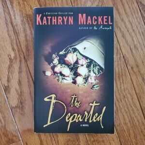 The Departed Paperback Book Kathryn Mackel